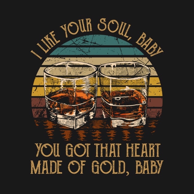 I Like Your Soul, Baby You Got That Heart Made Of Gold, Baby Music Whiskey Cups by GodeleineBesnard