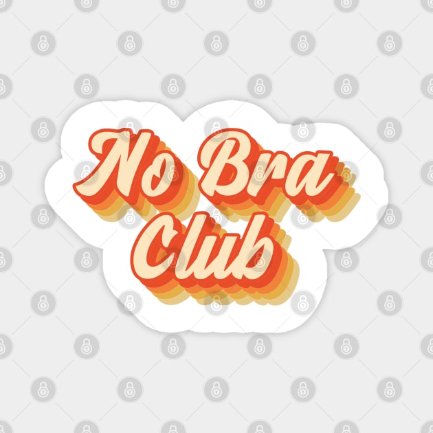 No Bra Club - vintage style Magnet by divinoro trendy boutique