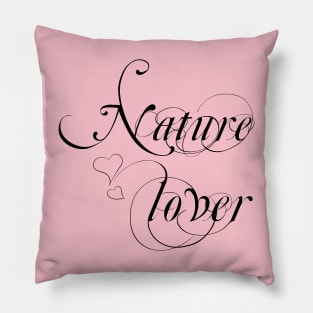 Nature lover Pillow