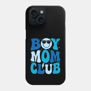 Boy Mom Club Mother'S Day Groovy Mother Mama Phone Case