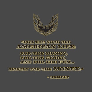 Quoteth the Bandit T-Shirt