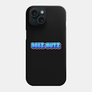 Deez Nutz Phone Case