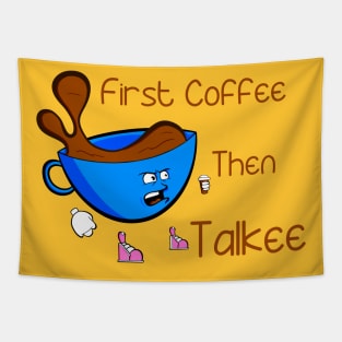 Coffee Before Talkee Tapestry