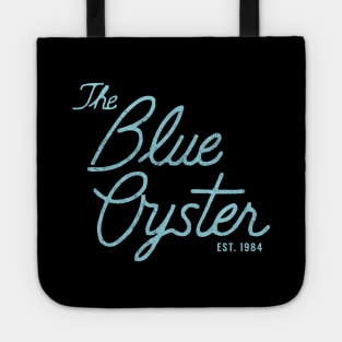 The Blue Oyster Est. 1984 - vintage logo Tote