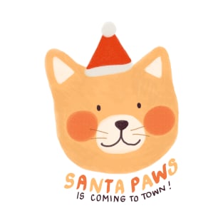 Santa Paws is Coming to Town T-Shirt