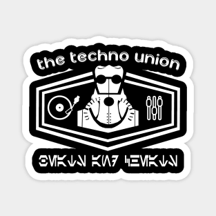 The Techno Union Magnet