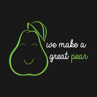 Great pear T-Shirt