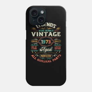 1973 Birthday Vintage Gift For Legends Born 1973 Retro Phone Case