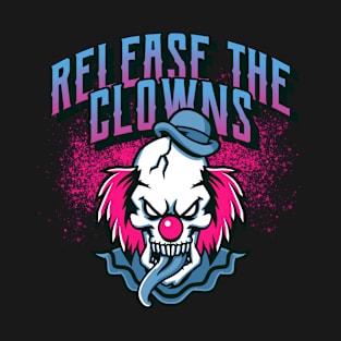 Release the clowns halloween circus tiny hat T-Shirt