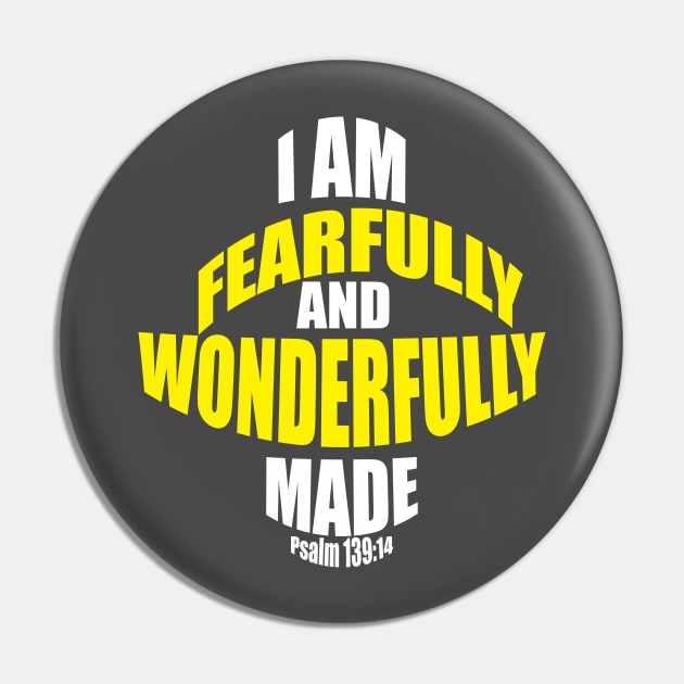 I am Fearfully and wonderfully made Christian T-shirt Pin by FHENAKU