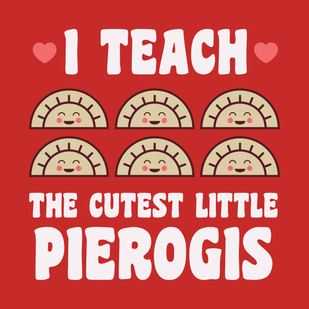 Dyngus Day Teacher Shirts Buffalo NY Cutest Pierogi Polish Food by PodDesignShop