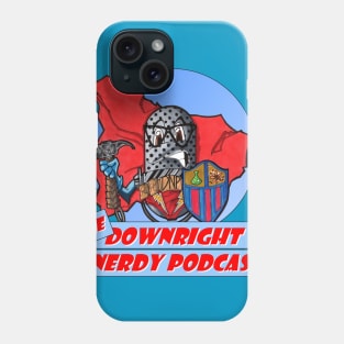 Downright Nerdy Podcast Phone Case