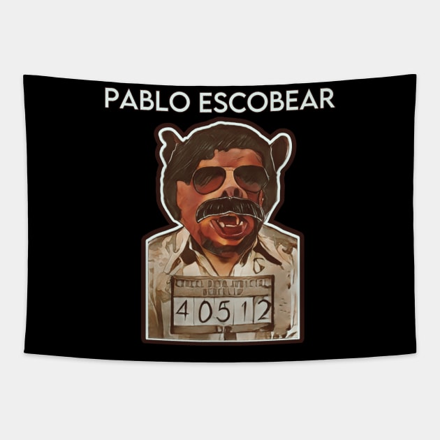 Pablo Escobear Tapestry by Kitta’s Shop