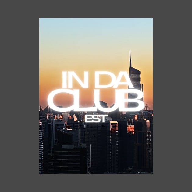 New York City #4 In da Club by In da Club