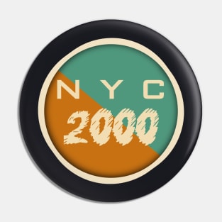 Nyc 2000 New York city retro Pin