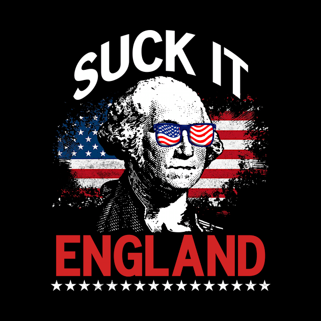 Funny Suck It England 4th of July George Washington 1776 by mo designs 95