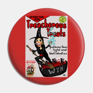 Treacherous Treats Without Your Head Monster Cereal T-Shirt Pin