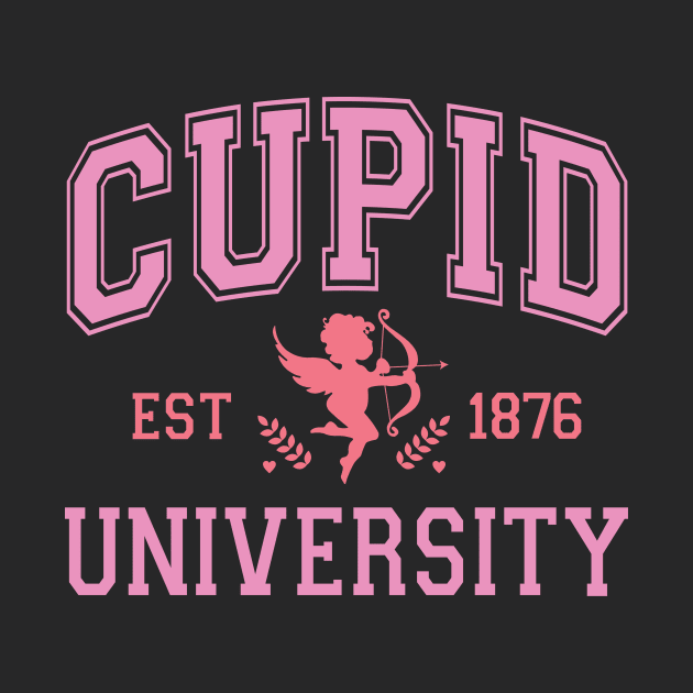 Cupid University Est 1876 Valentine Pink by Nessanya