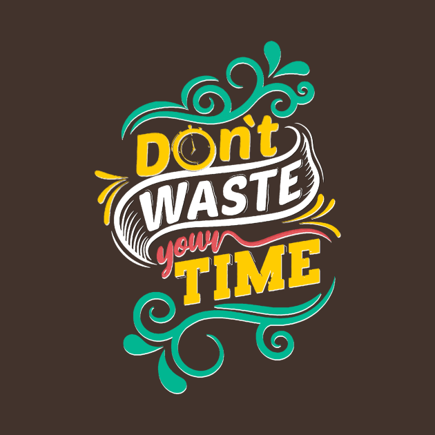 Dont Waste Your Time by Blocks