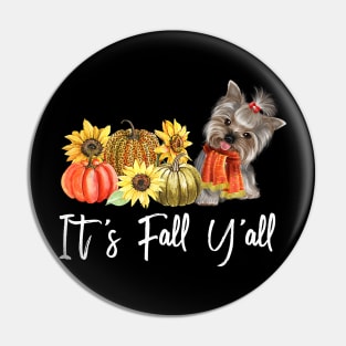 it's fall y'all YORKIE autumn Pin