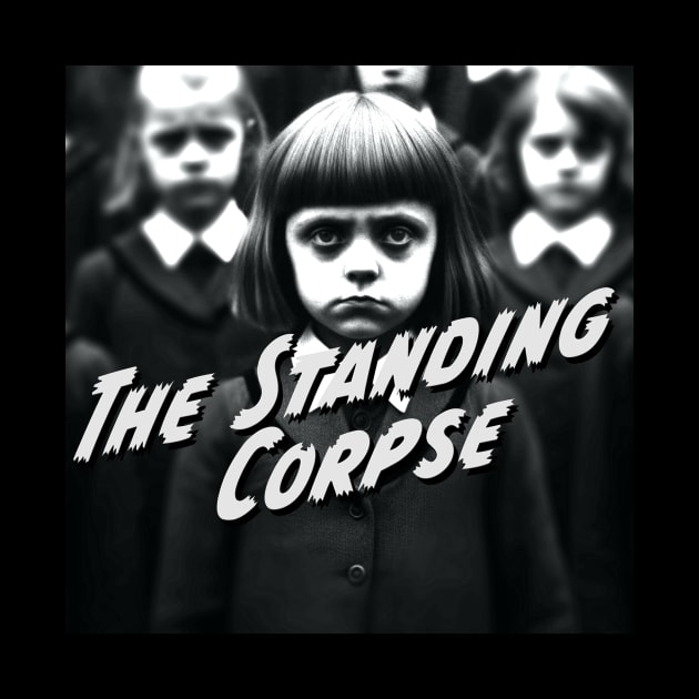 Standing Corpse by Clever > Than