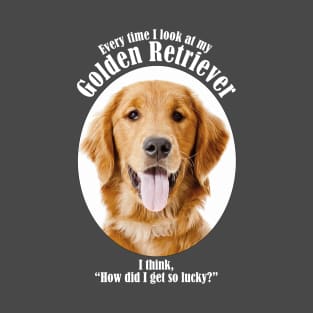 Lucky Golden Retriever T-Shirt