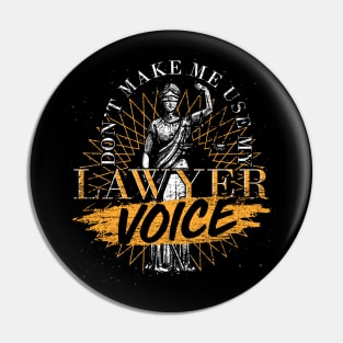 Advocate Law Lover Attorney Funny Lawyer Pin