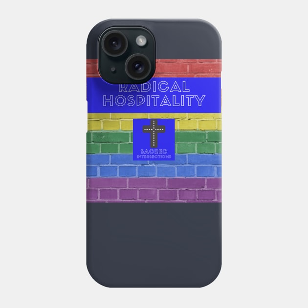 Radical Hospitality Brick Rainbow Phone Case by Sacred Intersections