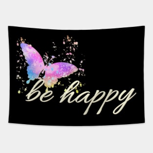 Be Happy Positive Vibes Tapestry