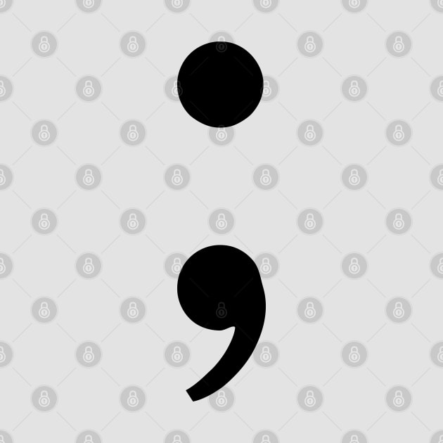 semicolon project ; by MarylinRam18