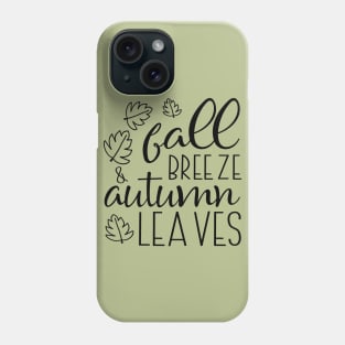 Fall breeze autumn leaves Phone Case