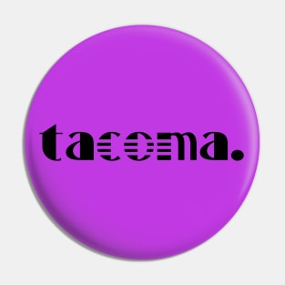 Tacoma 3 stripe Pin