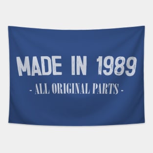 Made in 1989 - All Original Parts / Birthday Gift Design Tapestry