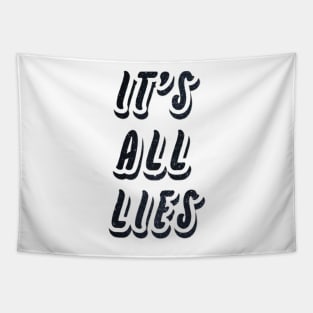 It's All Lies Tapestry