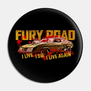 FURY ROAD Pin