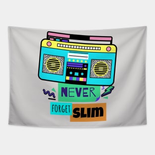 never forget slim Tapestry