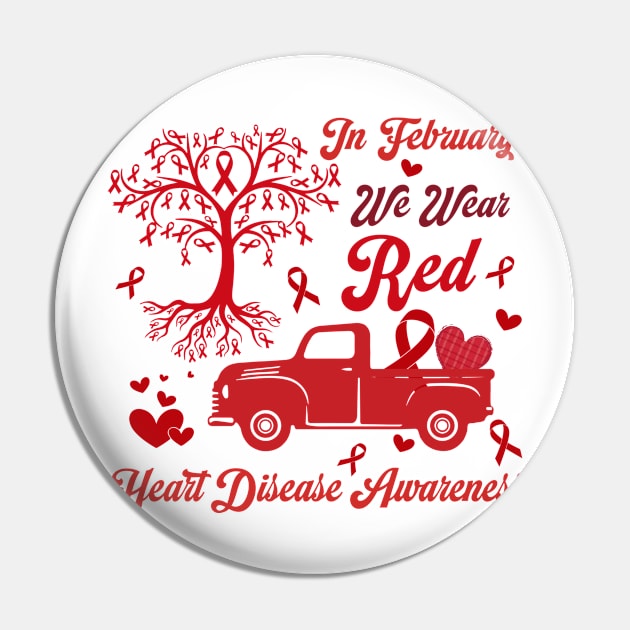 Heart Disease Awareness, In February We Wear Red, Heart Disease Awareness, Go Red, Heart Healthy Pin by artbyhintze