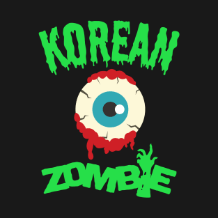 The Eye of a Korean Zombie T-Shirt