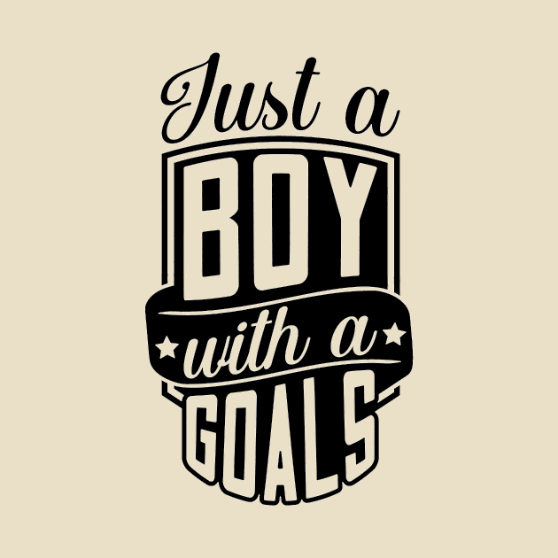 Just a boy with A goals by joyjeff