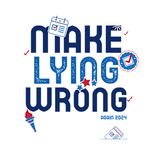 Make Lying Wrong Again 2024 T-Shirt