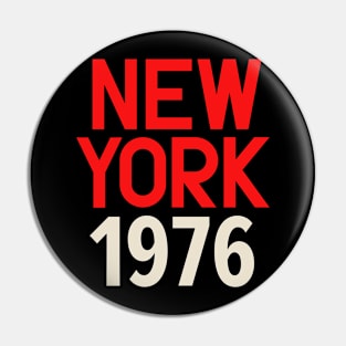 Iconic New York Birth Year Series: Timeless Typography - New York 1976 Pin