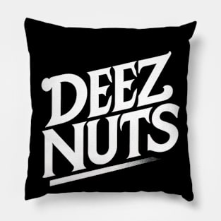 Deez Nuts Pillow