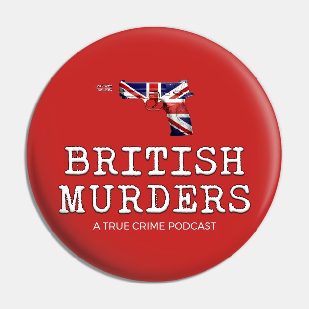 British Murders Main Logo Pin by British Murders