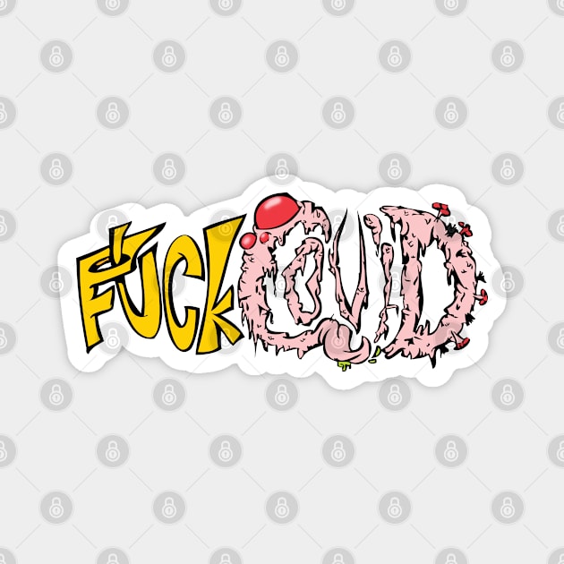 F**K COVID Magnet by BMOVIEMANIA