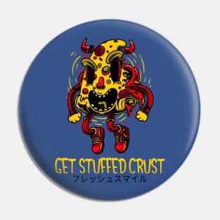 Get Stuffed Crust Pizza Slice Funny Cartoon Characters Pin