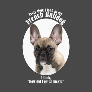 Lucky Frenchie T-Shirt