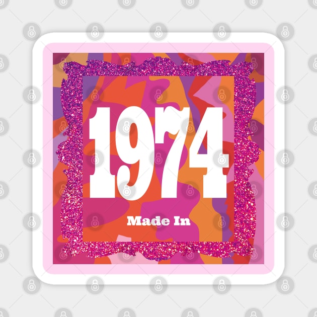 1974 - Made In 1974 Magnet by EunsooLee