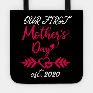 Our First Mother's Day est 2020 Tote