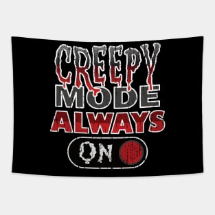 Creepy Mode ON - Funny Mortician Saying Tapestry