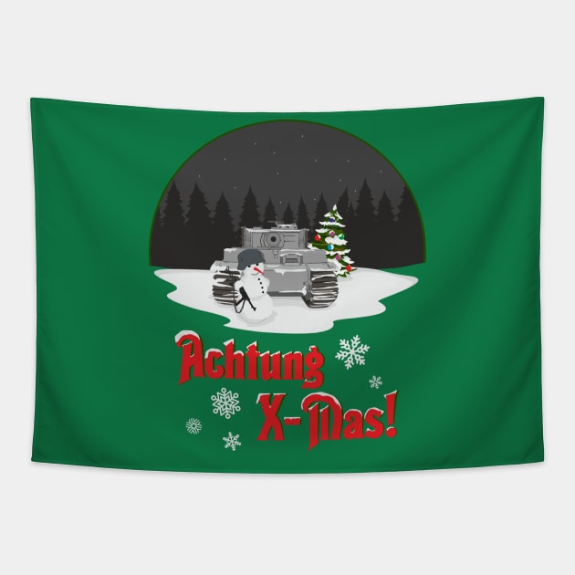 Achtung X_Mas! Pz-VI Tiger Edit Tapestry by FAawRay